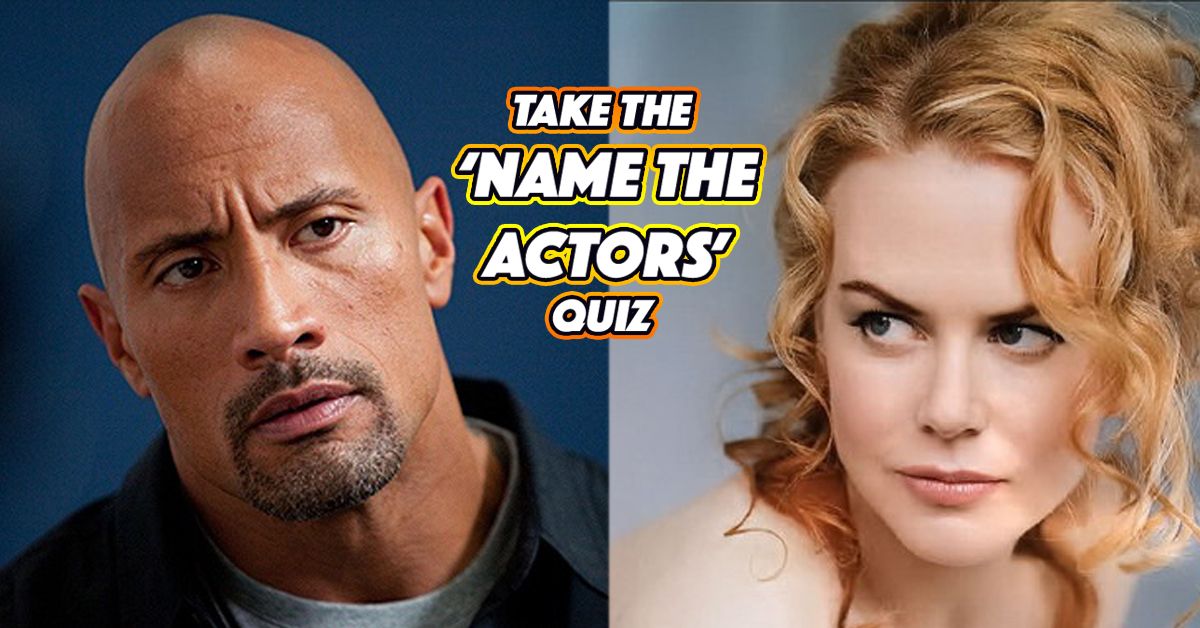 only-true-fans-can-name-100-of-these-famous-actors-thequiz