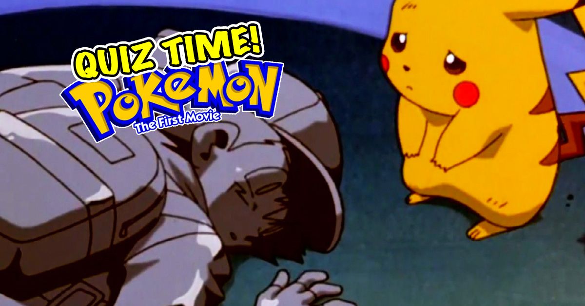 Only Real Pokémon Fans Could Pass This Quiz On The First Movie